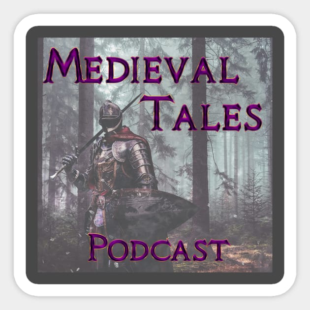 Medieval Tales Podcast Sticker by Medieval Archives